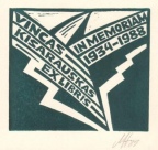 Henrikas Mazūras
Ex libris In memoriam 1934 – 1988 Vincas Kisarauskas 1989 X3 78x90